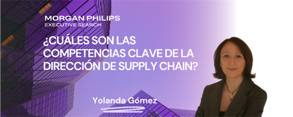 ¿Cuáles son las competencias clave de la dirección de supply chain?