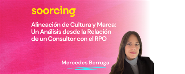 Alineación de Cultura y Marca: Un Análisis desde la Relación de un Consultor con el RPO